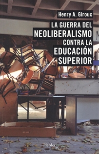 Books Frontpage La guerra del neoliberalismo contra la educación superior