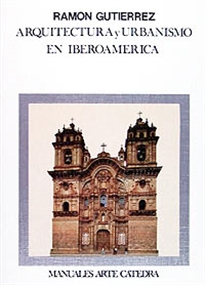 Books Frontpage Arquitectura y urbanismo en Iberoamérica