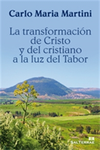 Books Frontpage La transformación de Cristo y del cristiano a la luz del Tabor