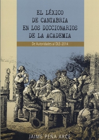Books Frontpage El Léxico De Cantabria En Los Diccionarios De La Academia