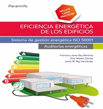 Books Frontpage Eficiencia energética de los edificios. Sistema de gestión energética ISO 50001. Auditorías energéticas