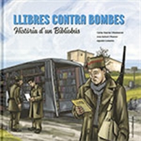 Books Frontpage Llibres contra bombes. Història d'un Bibliobús