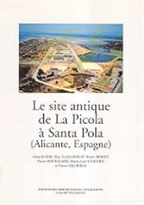 Books Frontpage Le site antique de La Picola à Santa Pola (Alicante, Espagne)