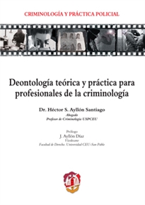 Books Frontpage Deontología teórica y práctica para profesionales de la criminología