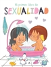 Front pageMi Primer Libro de Sexualidad