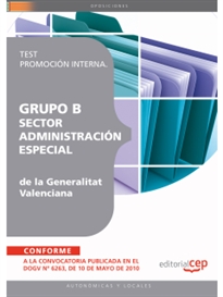 Books Frontpage Grupo B Sector Administración Especial de la Generalitat Valenciana. Test Promoción Interna