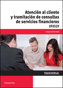 Books Frontpage Atención al cliente y tratamiento de consultas de servicios financieros  (UF0529)