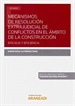 Front pageMecanismos de resolución extrajudicial de conflictos en el ámbito de la construcción: eficacia y eficiencia (Papel + e-book)