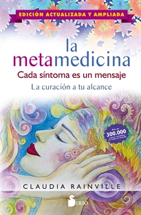 Books Frontpage La Metamedicina. Cada Síntoma Es Un Mensaje