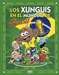 Books Frontpage Xunguis. Mundial Brasil (nº 24) (Colección Los Xunguis)