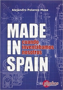 Books Frontpage Made in Spain. Cuando inventábamos nosotros