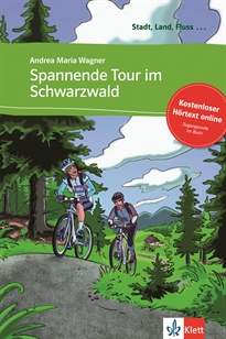 Books Frontpage Spannende Tour im Schwarzwald - Libro + audio descargable (Colección Stadt, Land, Fluss)