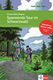 Front pageSpannende Tour im Schwarzwald - Libro + audio descargable (Colección Stadt, Land, Fluss)